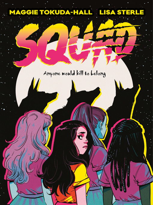Title details for Squad by Maggie Tokuda-Hall - Wait list